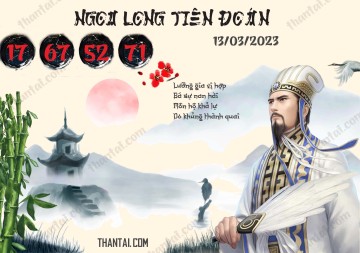 Ngọa Long Tiên Đoán 13/03/2023