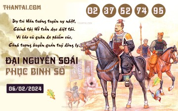 Đại Nguyên Soái 06/02/2024