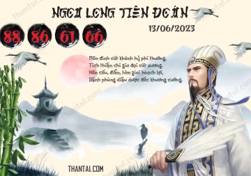 Ngọa Long Tiên Đoán 13/06/2023