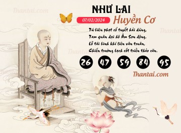 NHƯ LAI HUYỀN CƠ 07/02/2024