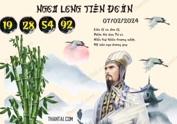 Ngọa Long Tiên Đoán 07/02/2024