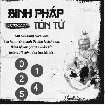 BINH PHÁP TÔN TỬ 07/02/2024