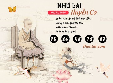 NHƯ LAI HUYỀN CƠ 08/02/2024