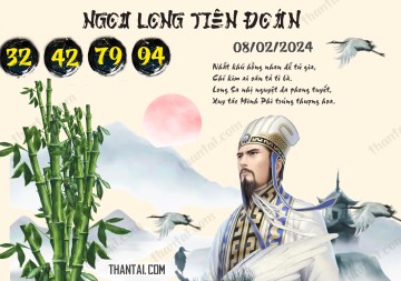 Ngọa Long Tiên Đoán 08/02/2024