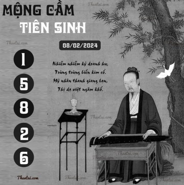 MỘNG CẦM TIÊN SINH 08/02/2024