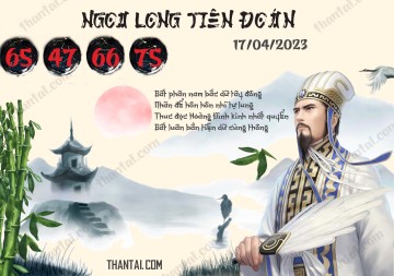 Ngọa Long Tiên Đoán 17/04/2023