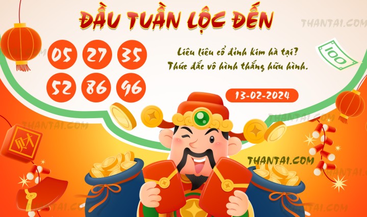 ĐẦU TUẦN LỘC ĐẾN 29/01/2024