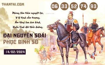 Đại Nguyên Soái 14/02/2024