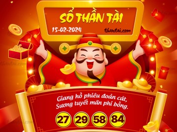 SỔ THẦN TÀI 15/02/2024