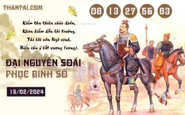 Đại Nguyên Soái 15/02/2024