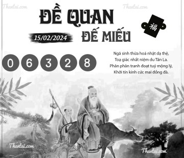 ĐỀ QUAN ĐẾ MIẾU 15/02/2024