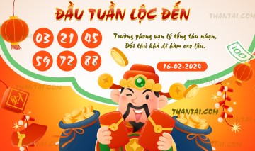 ĐẦU TUẦN LỘC ĐẾN 16/02/2024