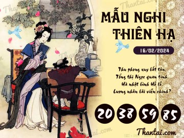 Mẫu Nghi Thiên Hạ 16/02/2024