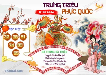 Trưng Triệu Phục Quốc 17/02/2024