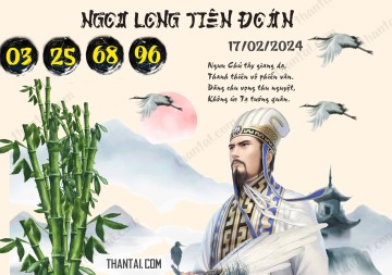 Ngọa Long Tiên Đoán 17/02/2024