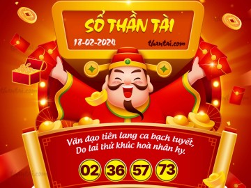 SỔ THẦN TÀI 18/02/2024