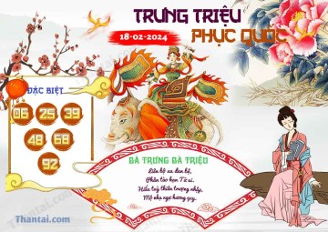 Trưng Triệu Phục Quốc 18/02/2024