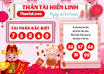 THẦN TÀI HIỂN LINH 18/02/2024