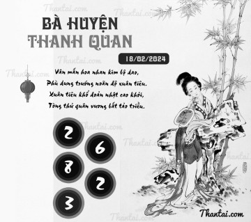 BÀ HUYỆN THANH QUAN 18/02/2024