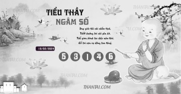 TIỂU THẦY NGÂM SỐ 18/02/2024