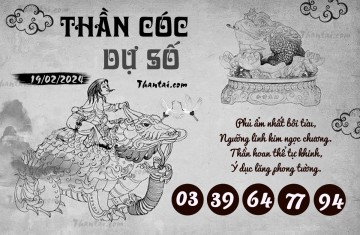 THẦN CÓC DỰ SỐ 19/02/2024