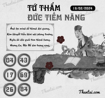 TỨ THẨM ĐỨC TIỀM NĂNG 19/02/2024