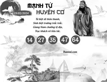 MẠNH TỬ HUYỀN CƠ 19/02/2024