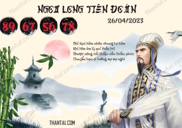 Ngọa Long Tiên Đoán 26/04/2023