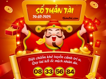 SỔ THẦN TÀI 20/02/2024