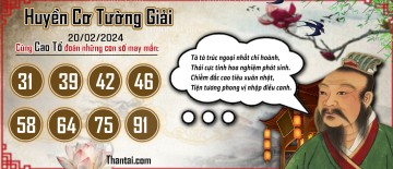 Huyền Cơ Tường Giải 20/02/2024