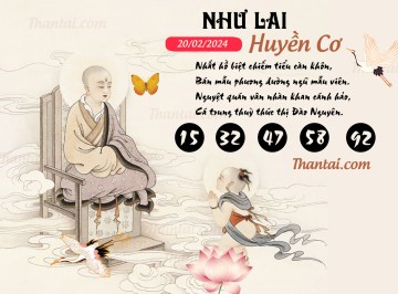 NHƯ LAI HUYỀN CƠ 20/02/2024