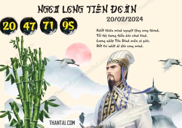 Ngọa Long Tiên Đoán 20/02/2024