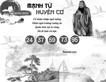 MẠNH TỬ HUYỀN CƠ 20/02/2024