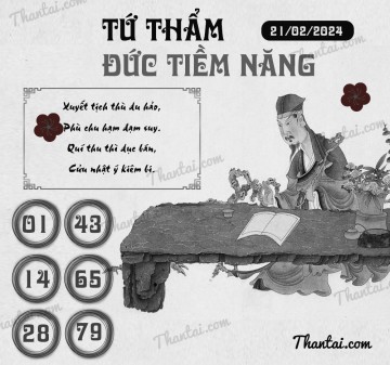 TỨ THẨM ĐỨC TIỀM NĂNG 21/02/2024