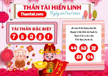 THẦN TÀI HIỂN LINH 22/02/2024