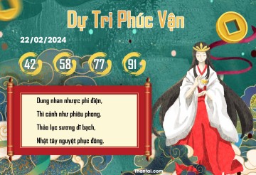 DỰ TRI PHÚC VẬN 22/02/2024