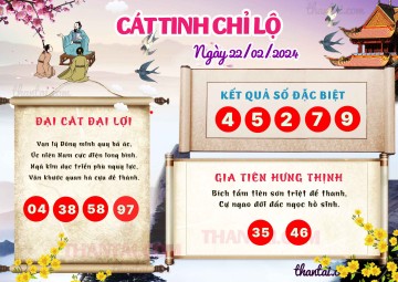 CÁT TINH CHỈ LỘ 22/02/2024