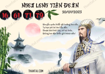 Ngọa Long Tiên Đoán 30/01/2023