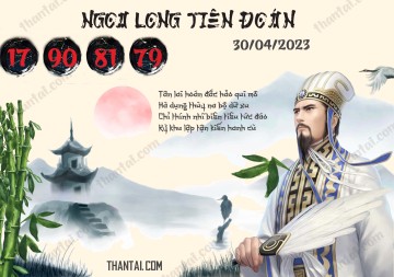 Ngọa Long Tiên Đoán 30/04/2023