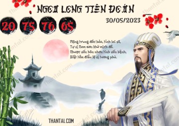 Ngọa Long Tiên Đoán 30/05/2023