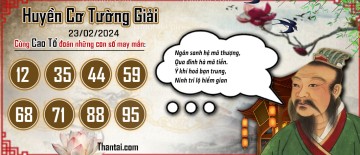 Huyền Cơ Tường Giải 23/02/2024