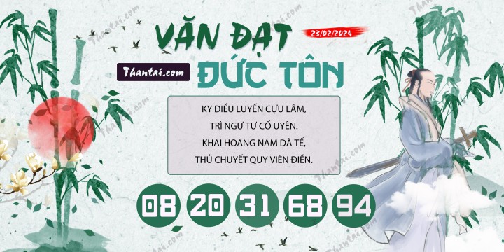 Văn Đạt Đức Tôn 08/02/2024