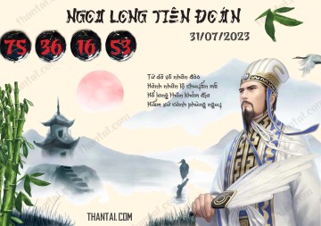 Ngọa Long Tiên Đoán 31/07/2023