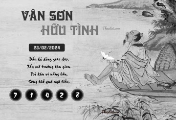 VÂN SƠN HỮU TÌNH 23/02/2024