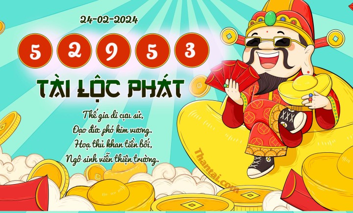 Tài Lộc Phát 13/02/2024
