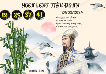 Ngọa Long Tiên Đoán 24/02/2024