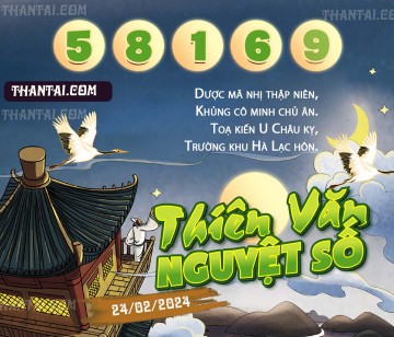 THIÊN VĂN NGUYỆT SỐ 24/02/2024