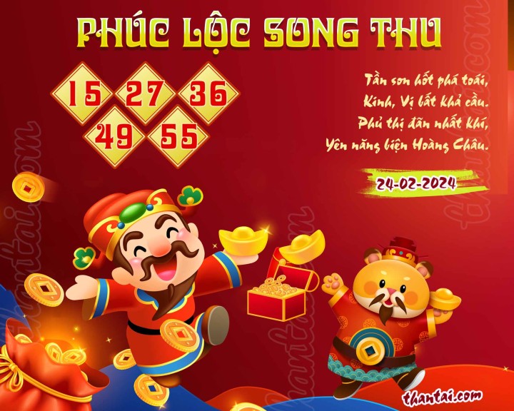 PHÚC LỘC SONG THU 13/02/2024