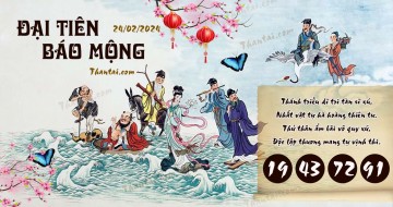 Đại Tiên Báo Mộng 24/02/2024