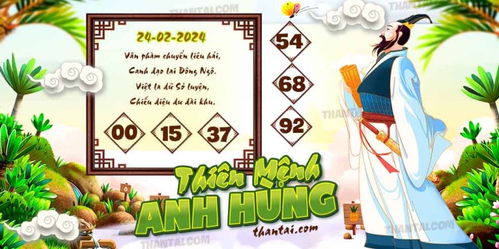 THIÊN MỆNH ANH HÙNG 13/02/2024